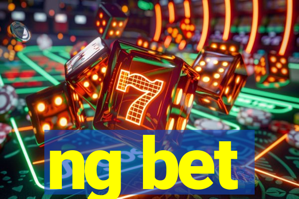 ng bet
